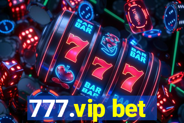 777.vip bet